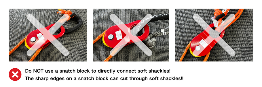 A Warning Against Connecting Soft Shackles to Snatch Blocks or Recovery Points